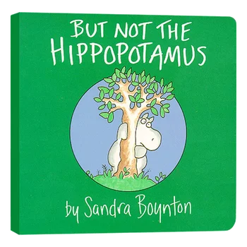Но не Гиппопотам, Сандра Бойнтон, Детские книжки для детей 3, 4, 5, 6 лет, английские книжки с картинками, 9780671449049
